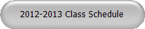 2012-2013 Class Schedule